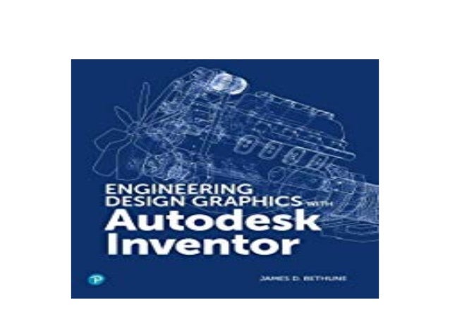 engineering design graphics with autodesk inventor 2015 pdf engineering design graphics with autodesk inventor 2015 pdf