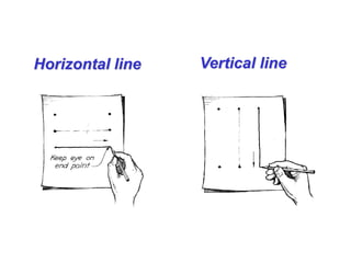 Horizontal line Vertical line
 