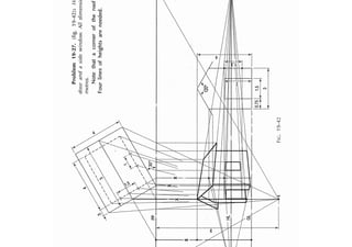 pp
I
l
l
r
l
/'<F
'
'
11
r
,
••
!
/!
X
Problem
19-27.
(fig.
19-42):
H
door
and
a
side
window.
All
dimensi
metres.
Note
that
a
corner
of
the
roof
Four
lines
of
heights
are
needed.
f--1
I

I
r--4..±J::::
I
I
X
I
I
I
7,,
;
/
I
0)
N
----..,,.<'----·--·--·
[.7;
I
(
1~s
•
I
J
FIC.
19-42
 
