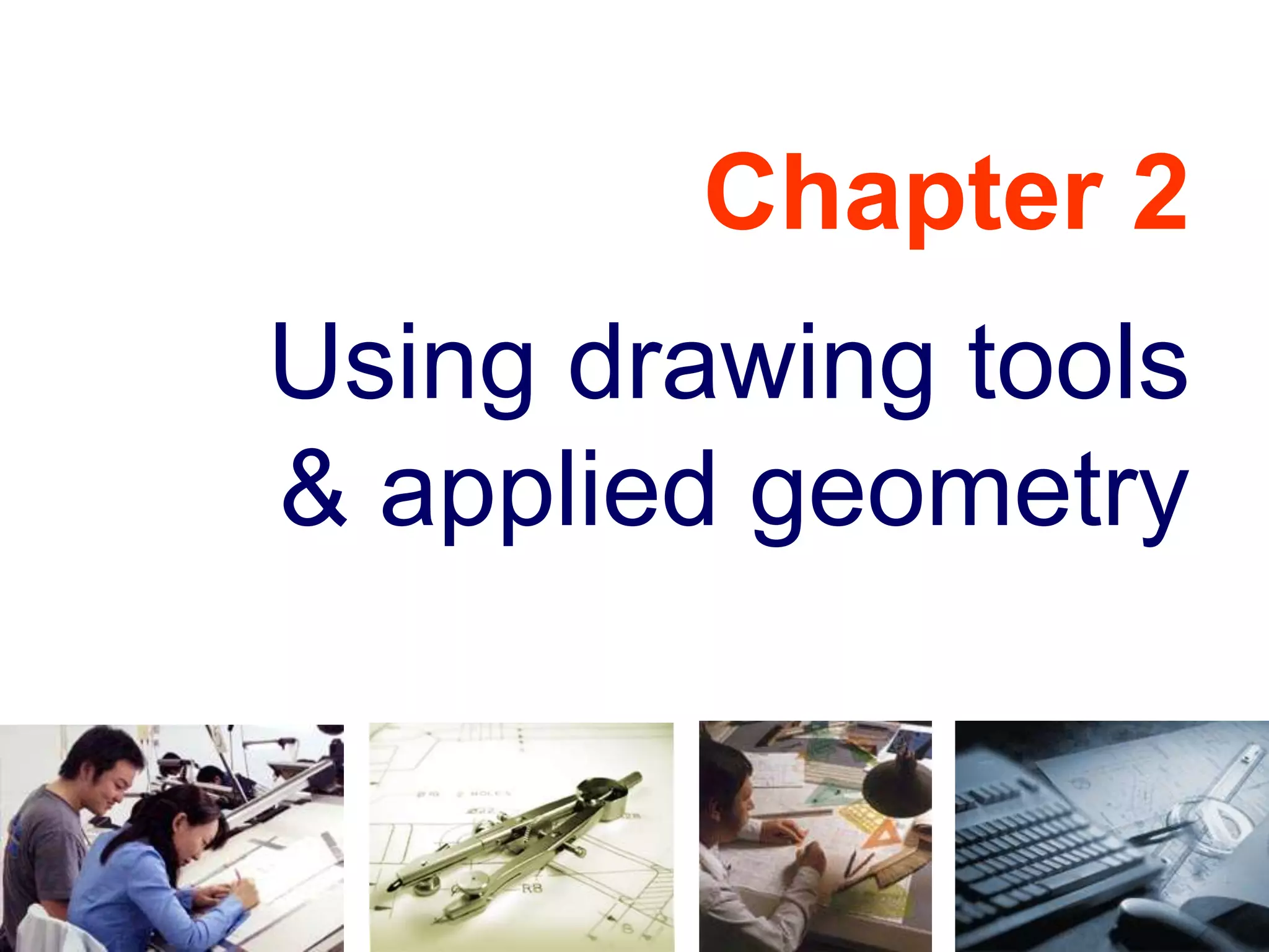 Engineering drawing chapter 02 using drawing tools | PPT