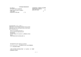 OTHERS PROPERTY  First Phase  EXISTING • THREE FLOORS  live floors struct completed  PROPOSED GROUN  (cond. area on each  n  a approx  (BELOW MAS  _.T.i  1500 sqft)  J  Proposed six floor jqr  •  5)  SECOND PHA.= E (C: o NTD ...)  OROUND F LAO R STRUCTCOUPLETED (COVD. AREAON EAC H F LAPP ROX 500 so.  PRO POSED SIX F LOO RS (O R.•5)  SECO N O P HARE (CO N TO...)  EXCAVATION OF HARD ROCK  IN PROORE88  (CO VD. AREA O N EACH F L.APPROX 250 80 . FEET)  PRO POSED 8IX FLO0 R8 (OR. •5)  STUDENT'S K ITC HEN & S TO R E  STUDENT'S DINNING AREAt•...•.r. S TUDENT'S tN.C & IATHROO 1.1 •= INAZOO AREA  I.IISC.STORE.GENERATOR % Pu.NEL R TEIIP PARKING AREA  .4Mi ►.  ..1IA. 10  . •  