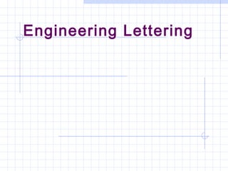 Engineering Lettering
 