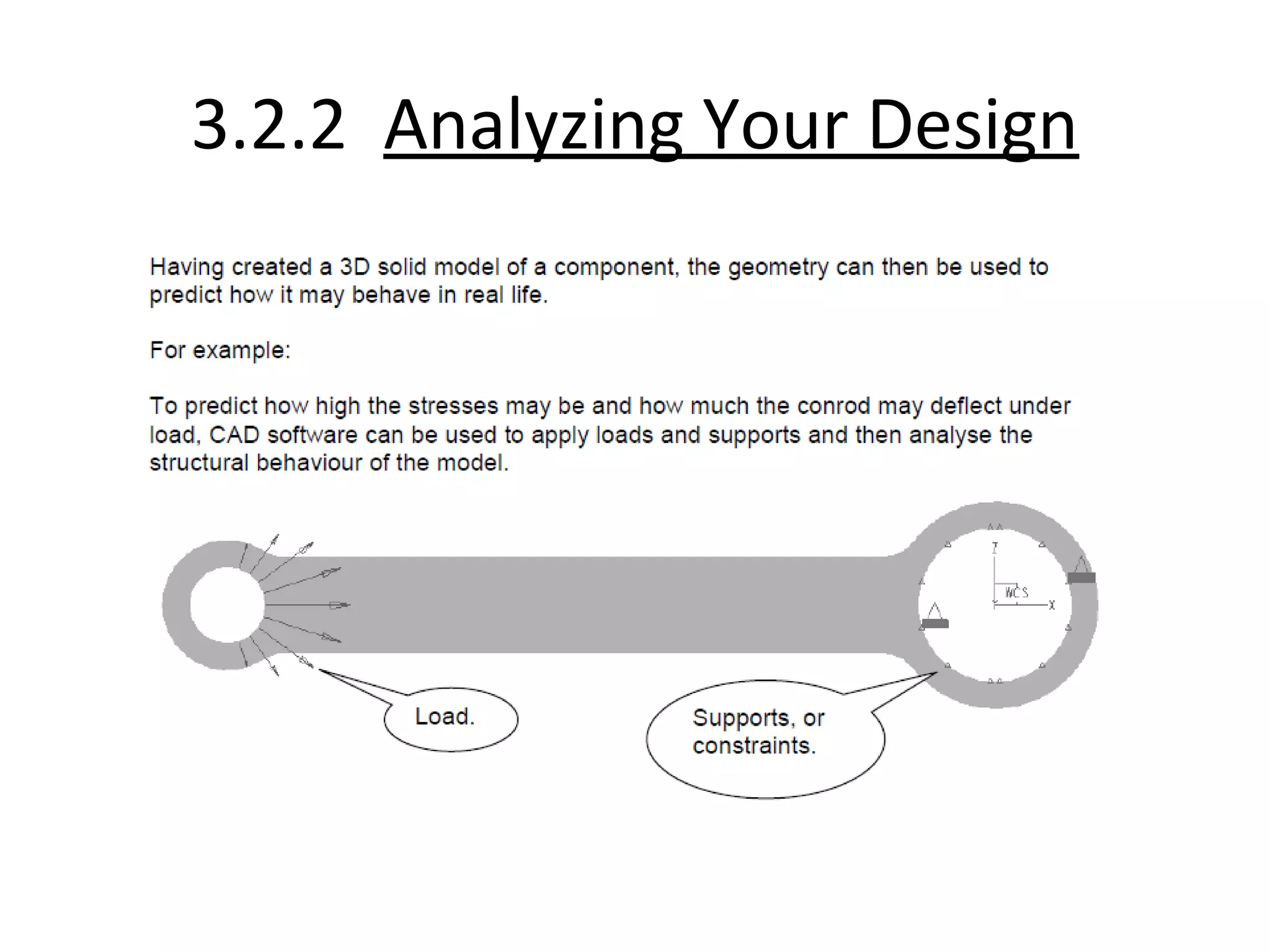 3.2.2 Analyzing Your Design
 