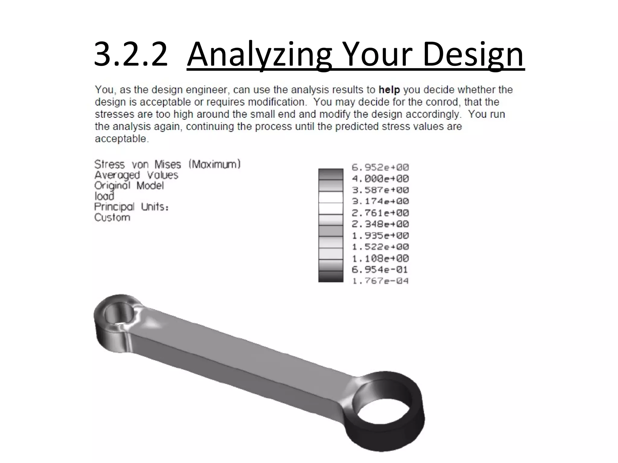 3.2.2 Analyzing Your Design
 