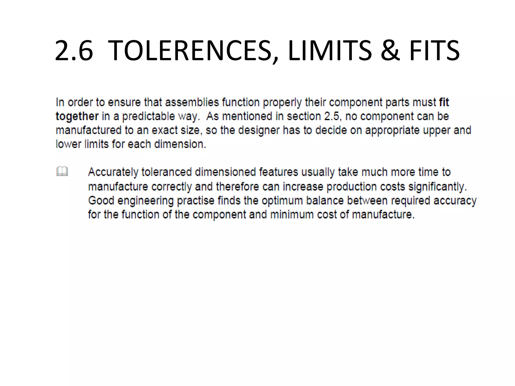 2.6 TOLERENCES, LIMITS & FITS
 