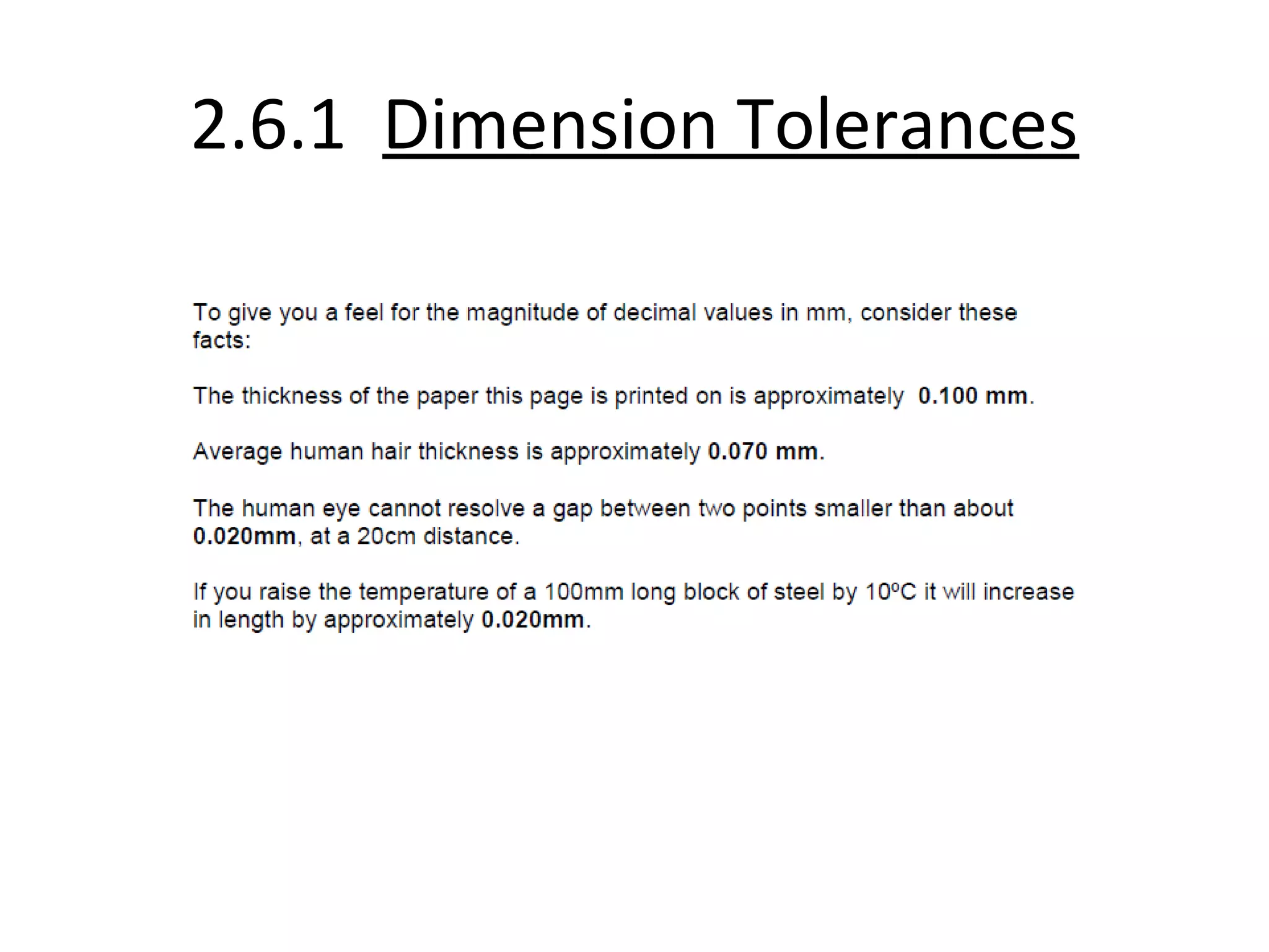 2.6.1 Dimension Tolerances
 