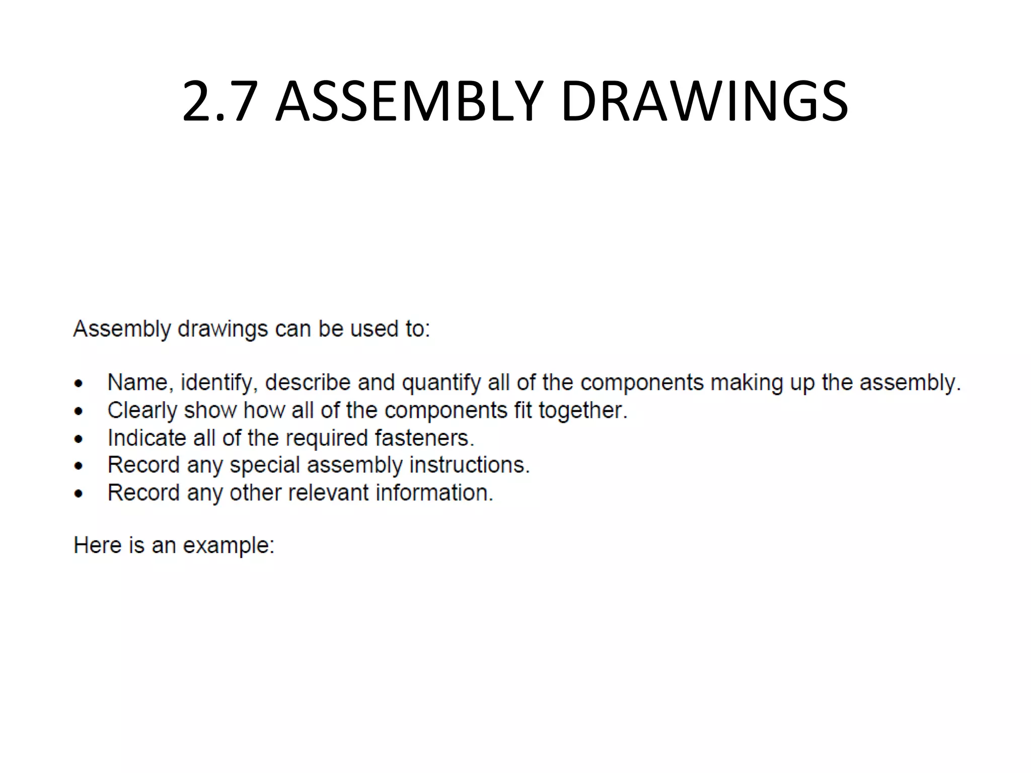 2.7 ASSEMBLY DRAWINGS
 