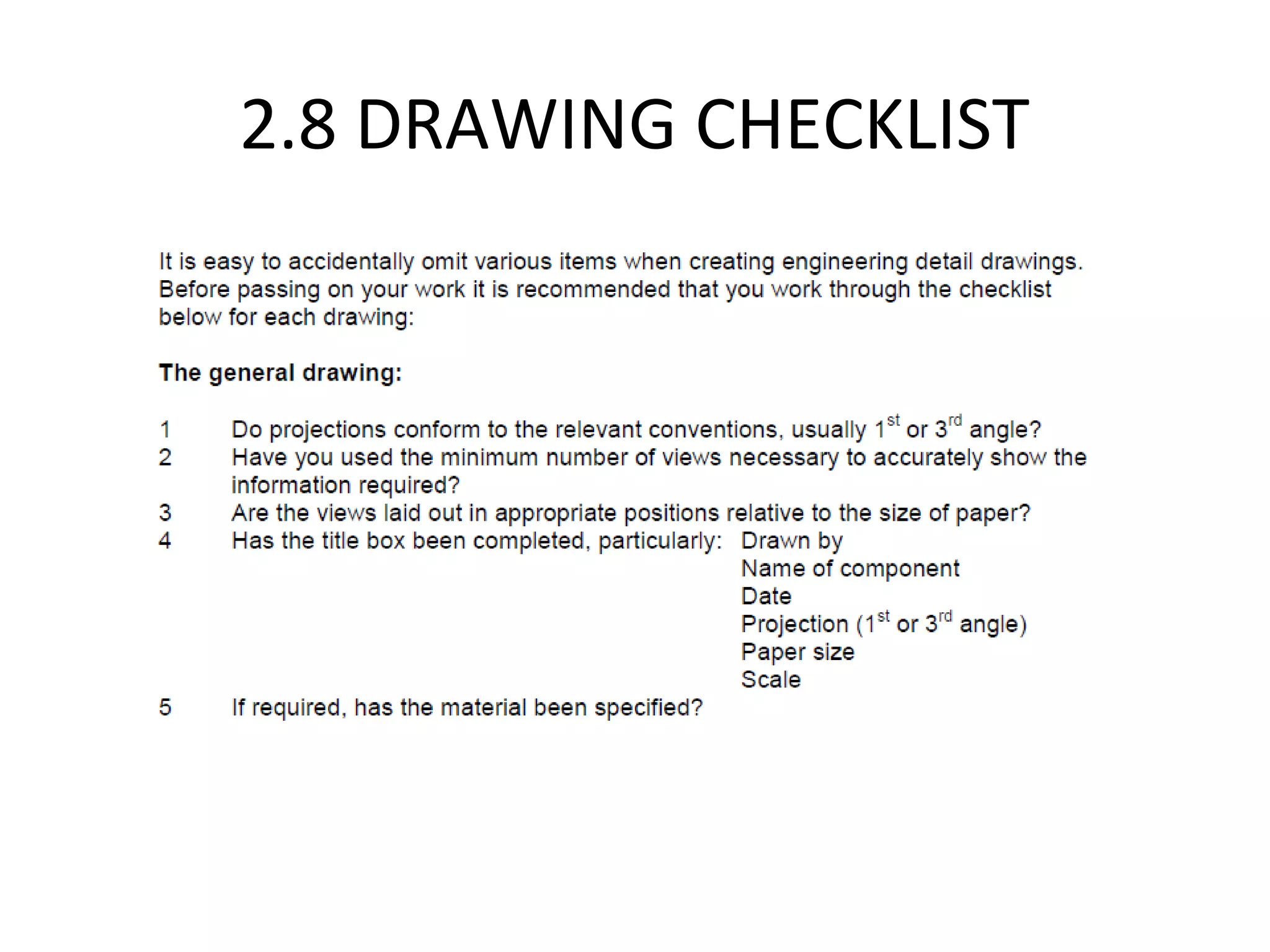 2.8 DRAWING CHECKLIST
 