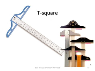 T-square Lec. Bhuiyan Shameem Mahmood 