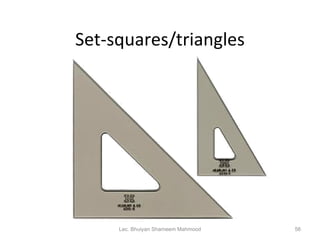 Set-squares/triangles Lec. Bhuiyan Shameem Mahmood 