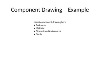Component Drawing Notes Engineering_Drawings_Presentation.pptxXXXXXXX | PPTX