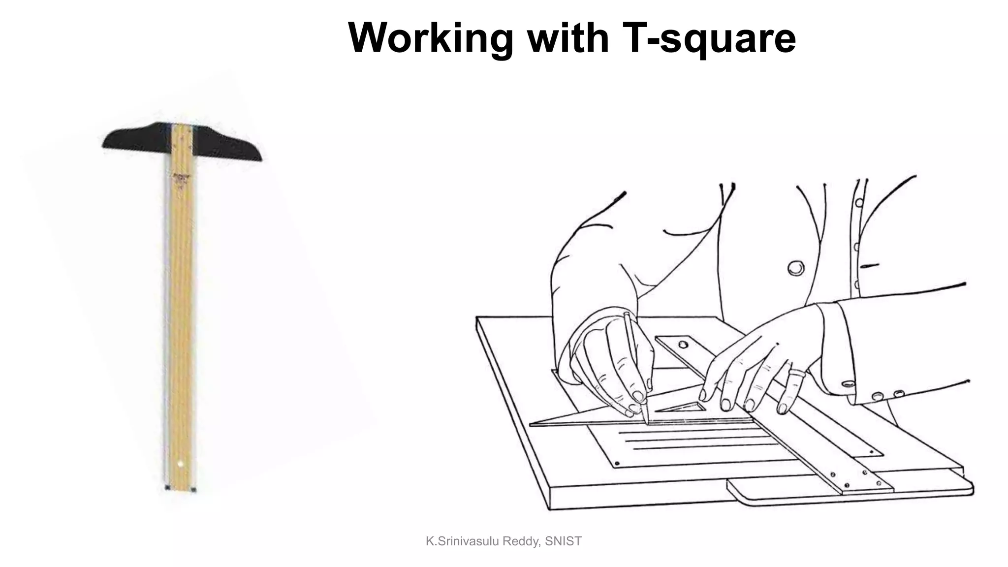 Working with T-square
K.Srinivasulu Reddy, SNIST
 