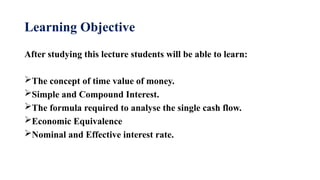 Engineering Economic Analysis (Week 2) Interest and time value of money ...