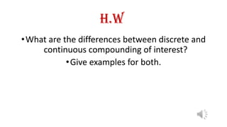 Engineering Economy - Lecture [7], Continuous compounding of interest ...