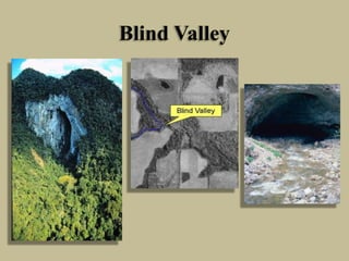 Blind Valley
 
