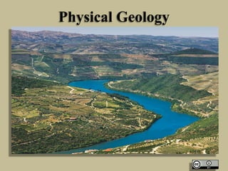 Physical Geology
 