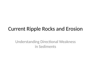 Engineering_Geology_Slides_cuurent and waveripples.pptx