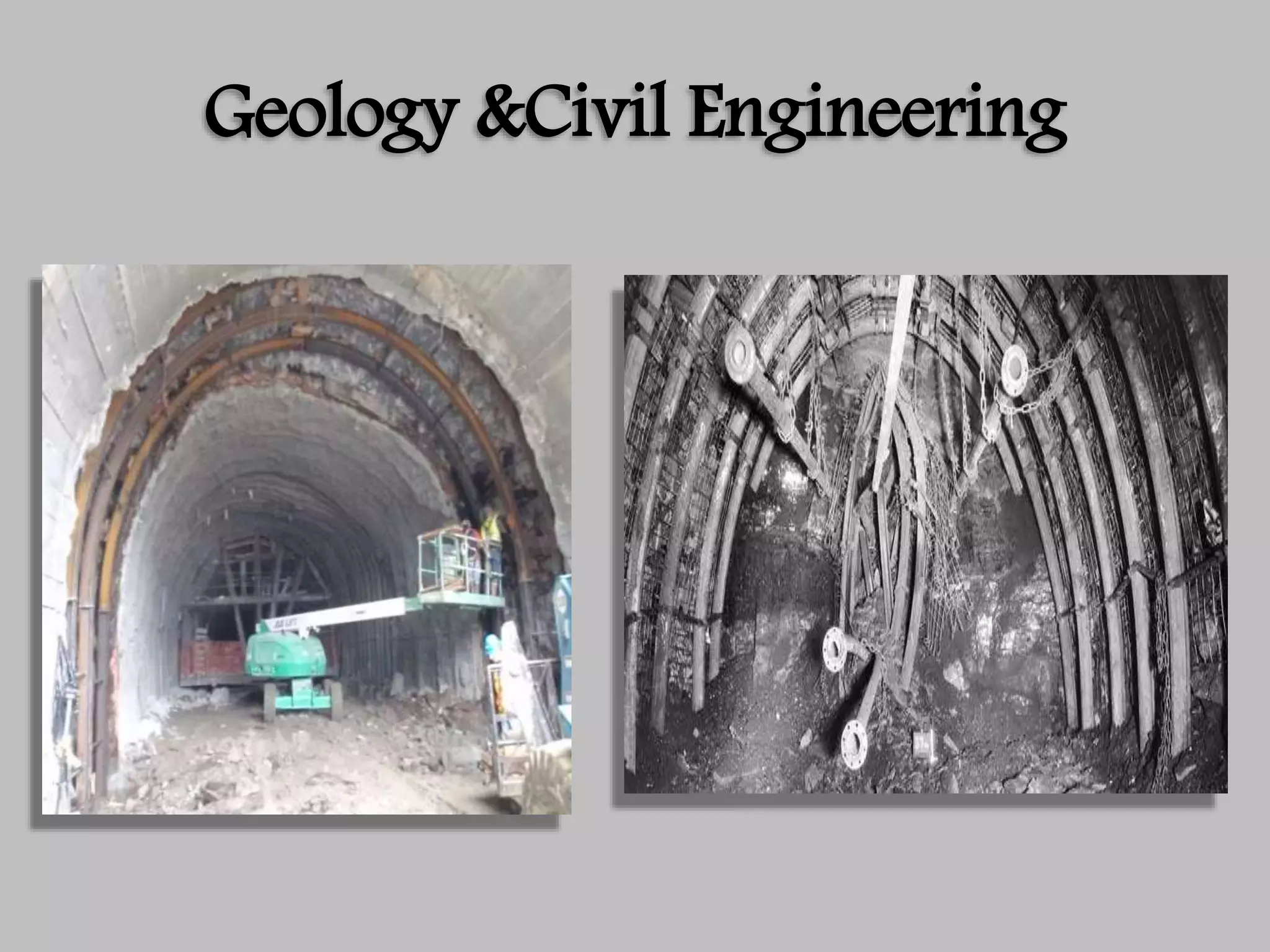 Geology &Civil Engineering
 