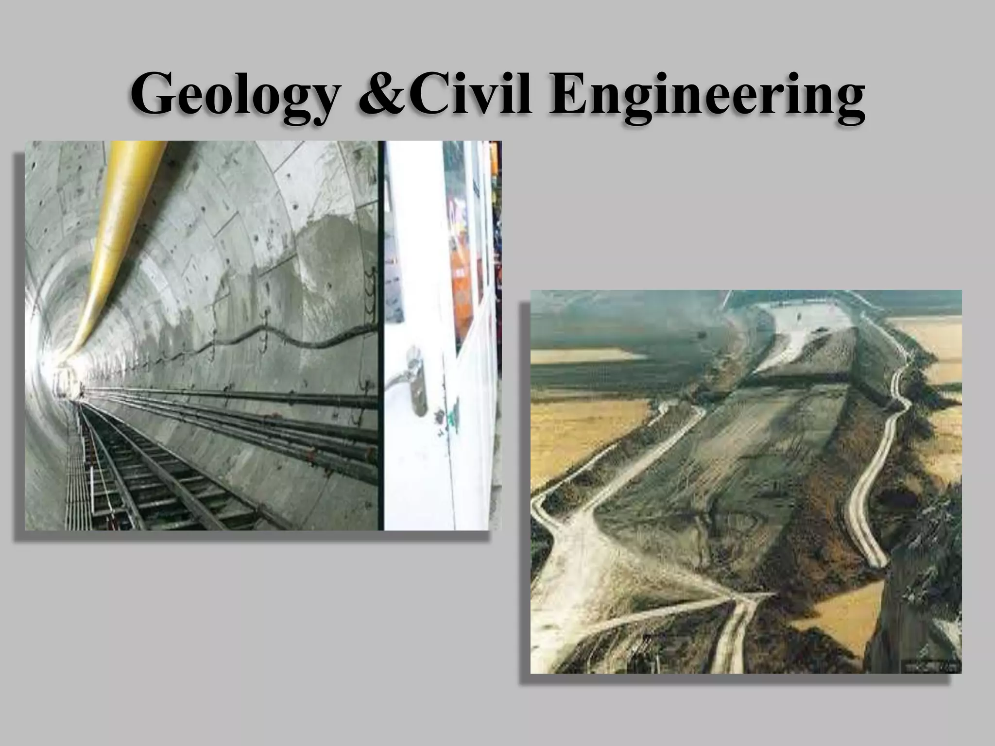Geology &Civil Engineering
 