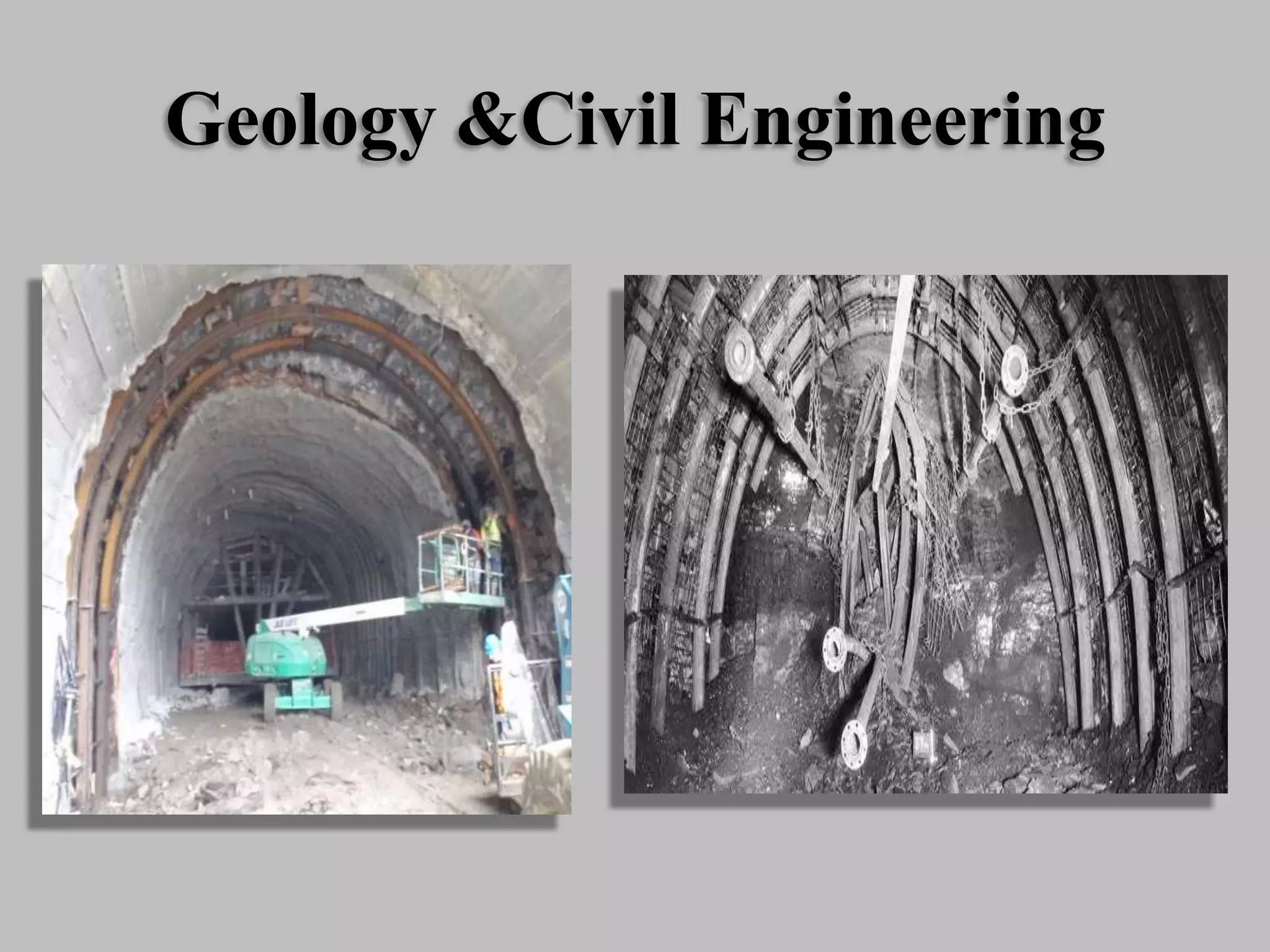 Geology &Civil Engineering
 
