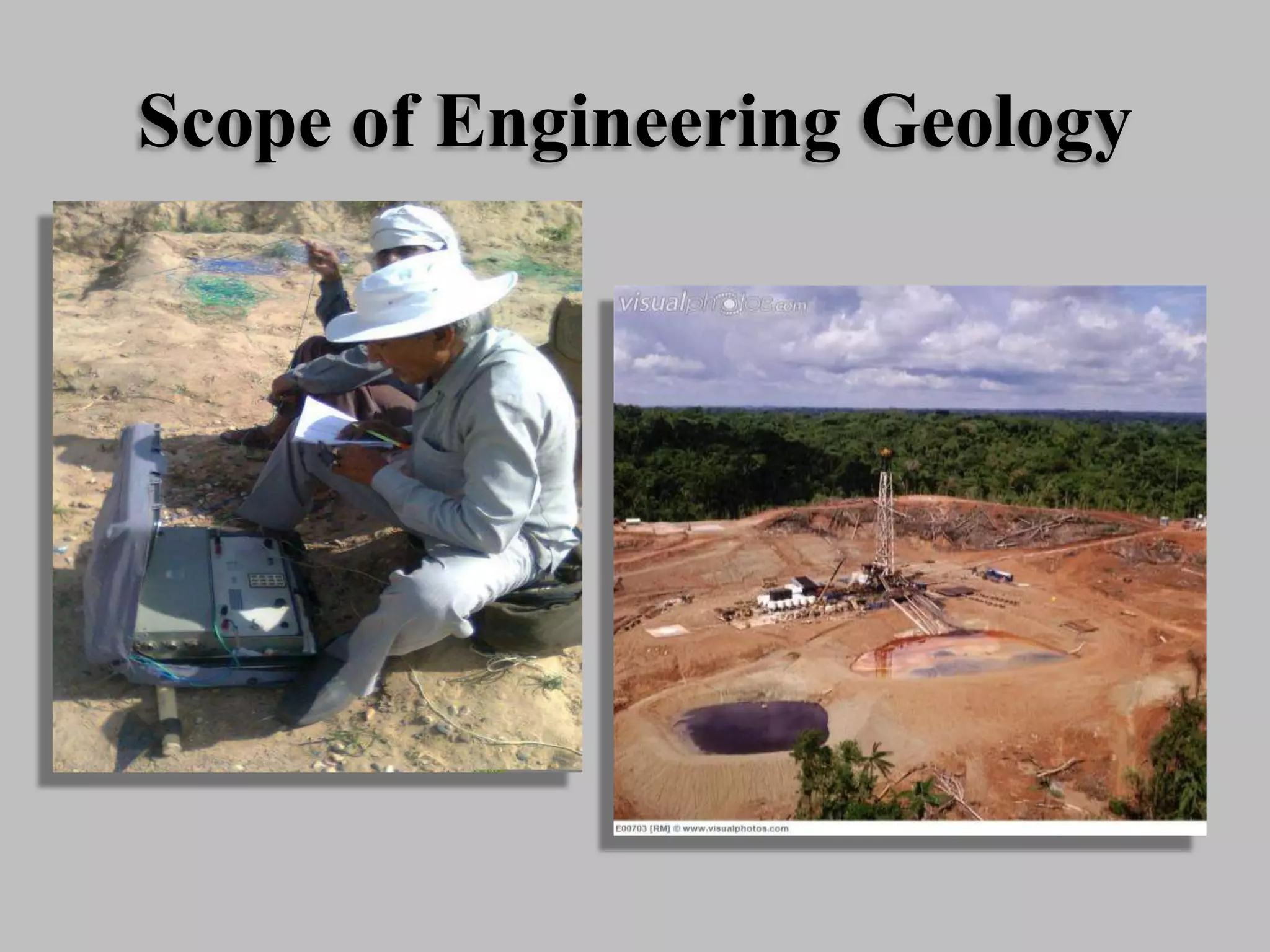 Scope of Engineering Geology
 