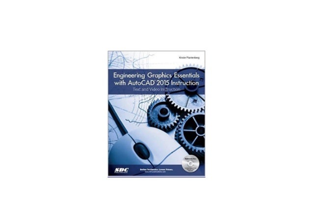 Online Library Engineering Graphics Essentials With Autocad 2015