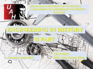 History of Engineering II Part | PPTX