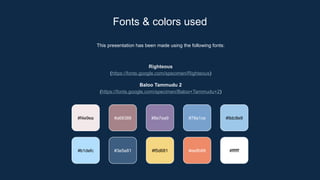 This presentation has been made using the following fonts:
Righteous
(https://fonts.google.com/specimen/Righteous)
Baloo Tammudu 2
(https://fonts.google.com/specimen/Baloo+Tammudu+2)
#f4e9ea #a68388 #8e7ea9 #78a1ce
#b1defc #3e5e81 #f5d681 #ee8b68
#9dc8e9
#ffffff
Fonts & colors used
 