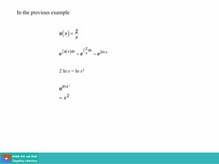 In the previous example
2 ln x = ln x2
 