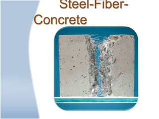 Steel-Fiber-
Concrete
 