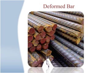 Deformed Bar
 