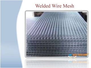 Welded Wire Mesh
 