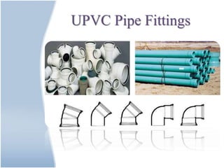 UPVC Pipe Fittings
 