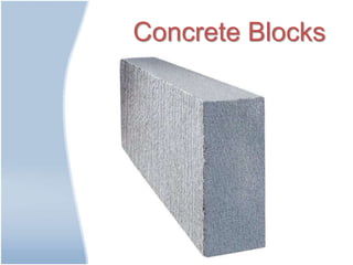Concrete Blocks
 