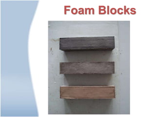 Foam Blocks
 