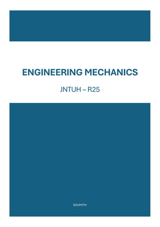 Engineering mechanics notes for mechanical engineering JNTUH | PDF