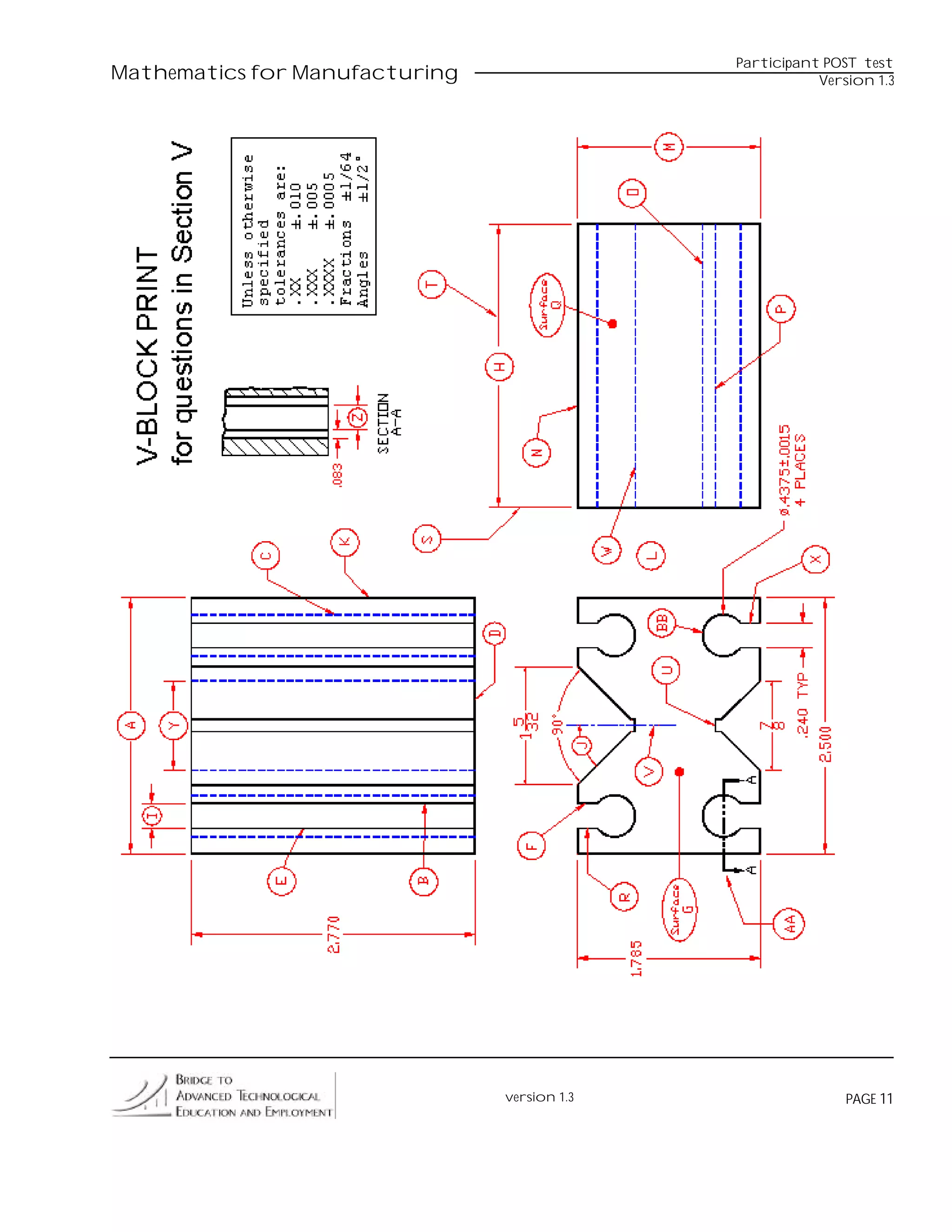 Participant POST test
Mathematics for Manufacturing                            Version 1.3




                                version 1.3                  PAGE 11
 