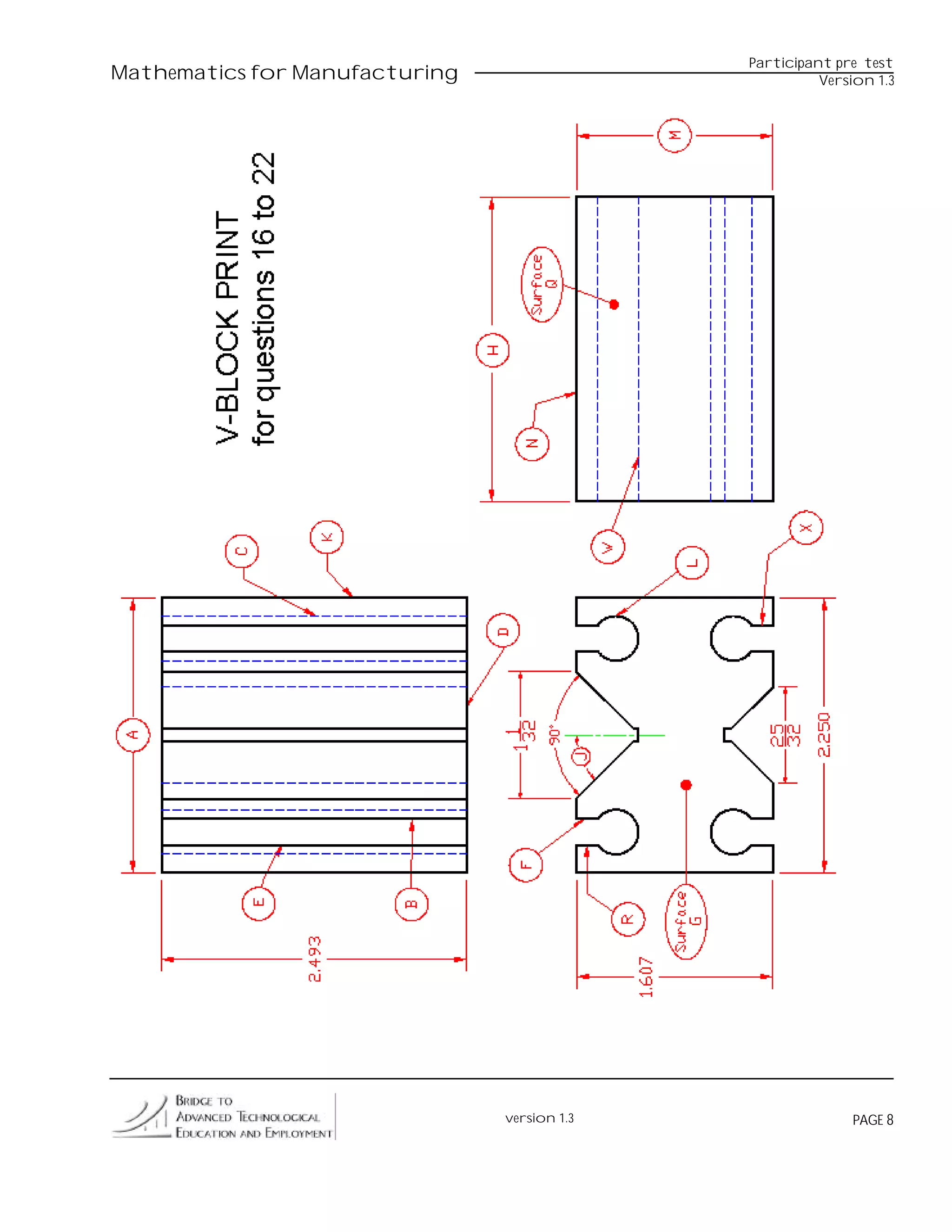 Participant pre test
Mathematics for Manufacturing                           Version 1.3




                                version 1.3                 PAGE 8
 