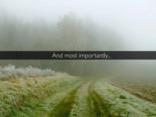 And most importantly...
 