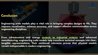 Engineering Scale Models That Bring Complex Designs to Life | PDF