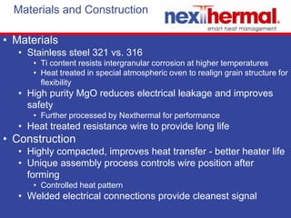 2007 - Manufacturing in Bangalore, India-Introduced anti-seize coating and highly moisture resistant coil heater head2008 - Selected as the exclusive Elstein marketing agent in the United States- Engineering Services Team Created2009 - Hotflow circulation heater invented, targeting electric vehicle, medical and food production markets