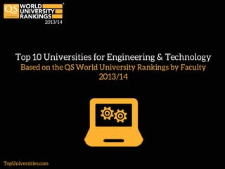 Top 10 Universities for Engineering and Technology