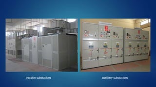 traction substations auxiliary substations
 
