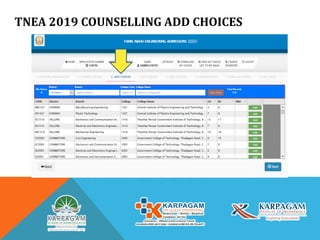 TNEA 2019 COUNSELLING ADD CHOICES
 