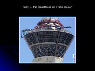 Funny…..that almost looks like a roller coaster! 