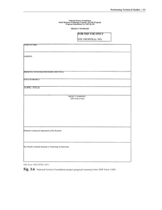 Performing Technical Studies / 41
Fig. 3.6 National Science Foundation project proposal summary form (NSF Form 1304)
 