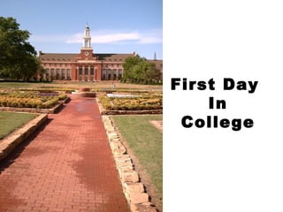 First Day  In College 