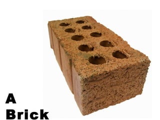 A Brick 