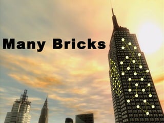 Many Bricks 