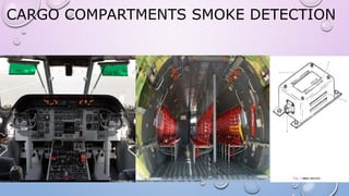 CARGO COMPARTMENTS SMOKE DETECTION